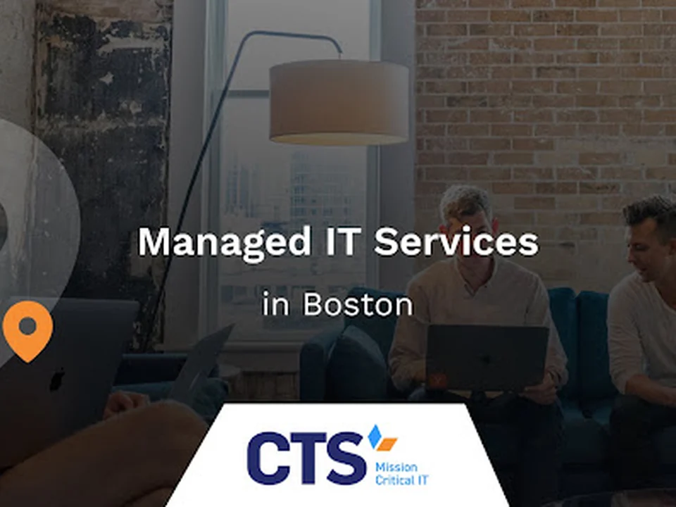 CTS - Managed IT Services Company in Boston
